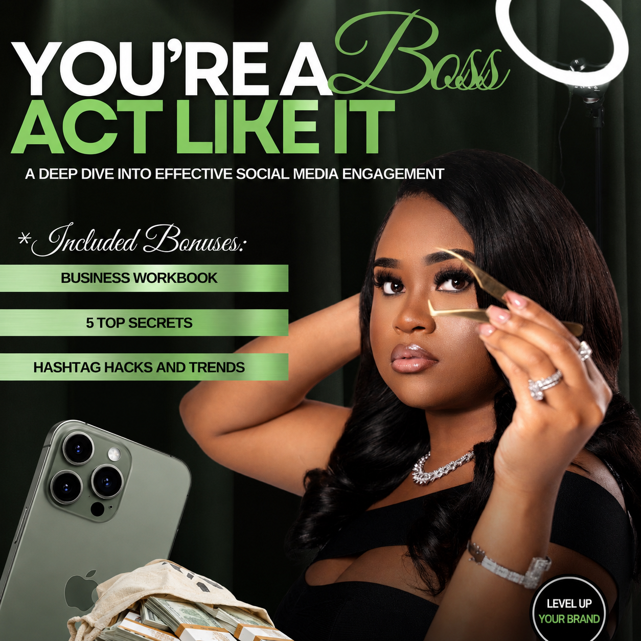 YOU'RE A BOSS BABE, ACT LIKE IT